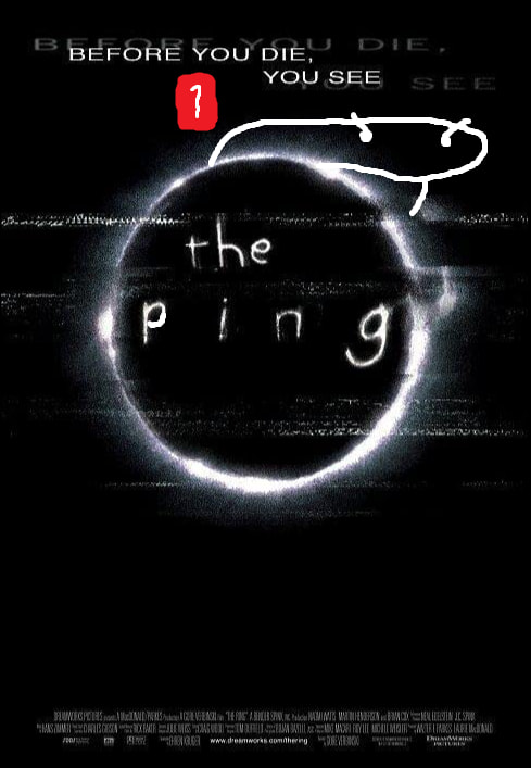 Meemi, jossa The Ring -elokuvan julisteen tekstin "The Ring" R on muokattu P-kirjaimeksi ja vihainen perjantaipingi lymyilee rinkulan takaa. Julisteen tagline on näin ollen muuttunut muotoon "Before you die, you see the ping"
